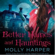 Better Homes and Hauntings - Molly Harper, Amanda Ronconi