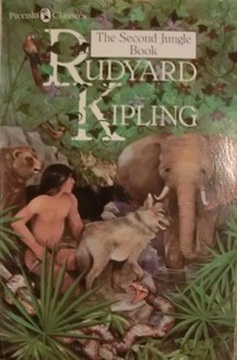 The Second Jungle Book - Rudyard Kipling