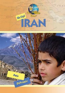 We Visit Iran - Pete DiPrimio