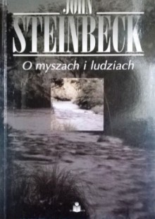 O myszach i ludziach - John Steinbeck, Marek Zgaiński