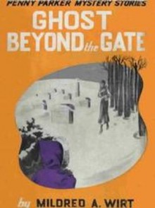 Ghost Beyond the Gate - Mildred A. Wirt