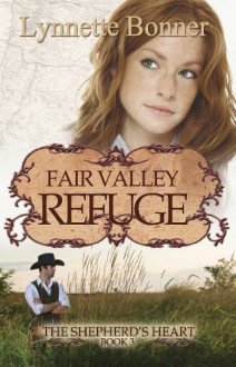 Fair Valley Refuge - Lynnette Bonner