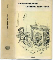 Lettere 1924-1944 - Cesare Pavese, Lorenzo Mondo