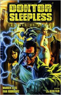 Doktor Sleepless, Volume 1: Engines of Desire - Warren Ellis