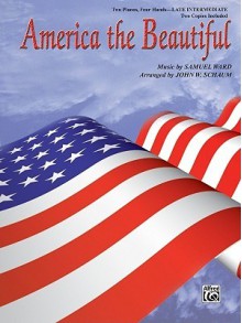 America the Beautiful: Sheet - Samuel A. Ward, John W. Schaum