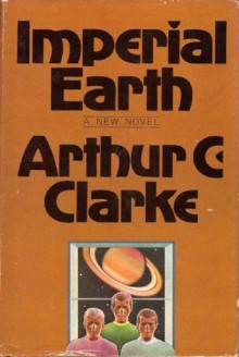 Imperial Earth - Arthur C. Clarke