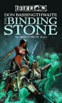 The Binding Stone: The Dragon Below, Book 1 - Don Bassingthwaite