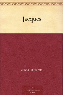 Jacques (French Edition) - George Sand