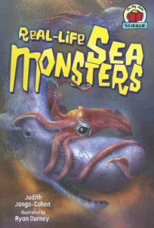 Real-Life Sea Monsters - Judith Jango-Cohen