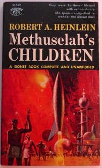 Methuselah's Children - Robert A. Heinlein, Stanley Meltzoff