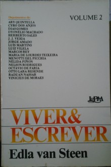 Viver e Escrever, vol.2 - Edla Van Steen