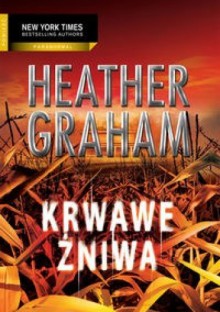 Krwawe żniwa - Heather Graham