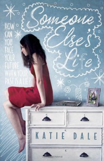 Someone Else's Life - Katie Dale