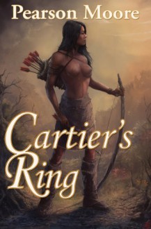 Cartier's Ring - Pearson Moore