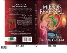 Mirror Reversal - Richard Goscicki, Dona Lee Gould, David White