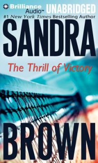 The Thrill of Victory - Erin St. Claire, Sandra Brown