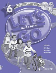 Let's Go 6 Skills Book with Audio CD - Christine Hartzler, Karen Frazier, Ritsuko Nakata