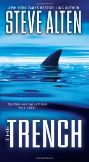 The Trench - Steve Alten