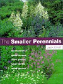 The Smaller Perennials - Jack Elliott