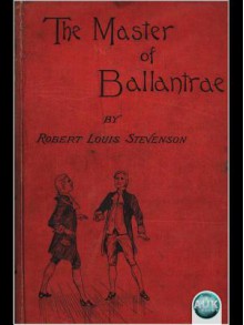 The Master of Ballantrae - Robert Louis Stevenson