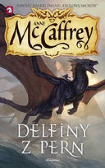 Delfiny z Pern - Anne McCaffrey