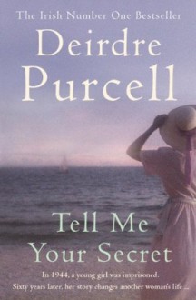 Tell Me Your Secret - Deirdre Purcell