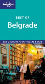 Lonely Planet Best of Belgrade - Andrew Stone, Lonely Planet