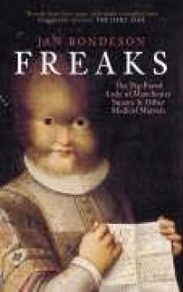 Freaks - Jan Bondeson