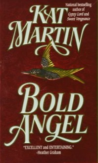 Bold Angel - Kat Martin