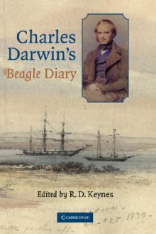 Charles Darwin's Beagle Diary - Charles Darwin