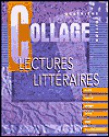 Lectures Litteraires to Accompany Collage: Revision de Grammaire - Lucia F. Baker, Ruth Allen Bleuzé, Laura L.B. Border