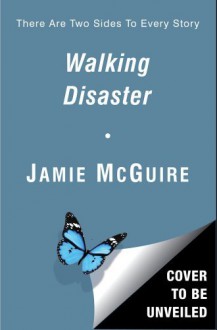 Walking Disaster - Jamie McGuire