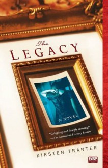 The Legacy - Kirsten Tranter