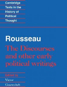 Rousseau: The Discourses and Other Early Political Writings - Jean-Jacques Rousseau