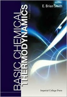 Basic Chemical Thermodynamics (Fifth Edition) - Brian W. Smith