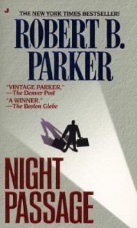 Night Passage - Robert B. Parker