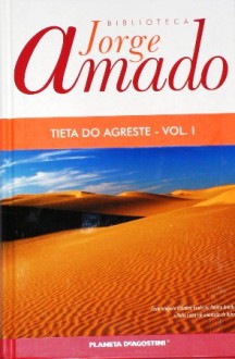 Tieta do Agreste - Vol. I - Jorge Amado