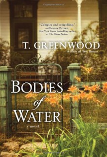 Bodies of Water - T. Greenwood