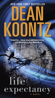 Life Expectancy - Dean Koontz