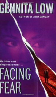 Facing Fear - Gennita Low