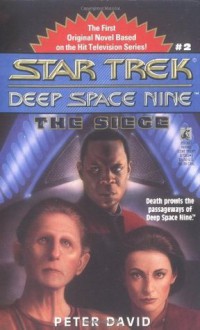 The Star Trek: Deep Space Nine: The Siege - Peter David