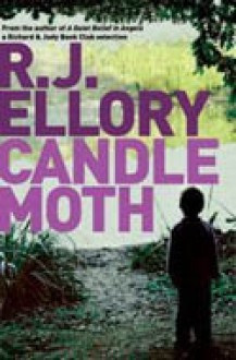 Candlemoth - R.J. Ellory