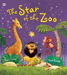 The Star of the Zoo - Virginie Zurcher, Daniel Howarth