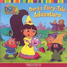 Dora's Fairytale Adventure (Dora the Explorer) - Nickelodeon