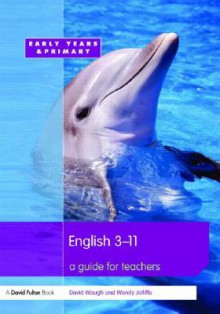 English 3 11: A Guide for Teachers - David Waugh, Wendy Jolliffe