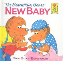 The Berenstain Bears' New Baby - Stan Berenstain, Jan Berenstain