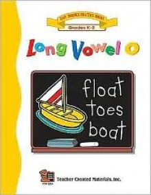 Long Vowel O Workbook - Dona Herweck Rice