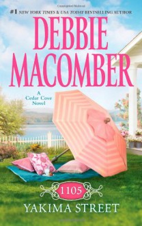 1105 Yakima Street (Cedar Cove, #11) - Debbie Macomber