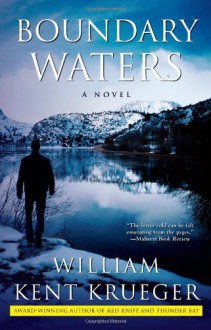 Boundary Waters (Cork O'Connor, #2) - William Kent Krueger