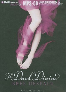 The Dark Divine - Bree Despain, Eileen Stevens